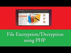 File Encryption/Decryption using PHP