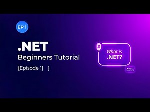 What is .NET? Full Beginner Guide | .NET Tutorial Episode 1 | 2026