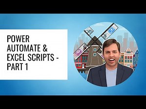 Power Automate & Excel Scripts - Part 1