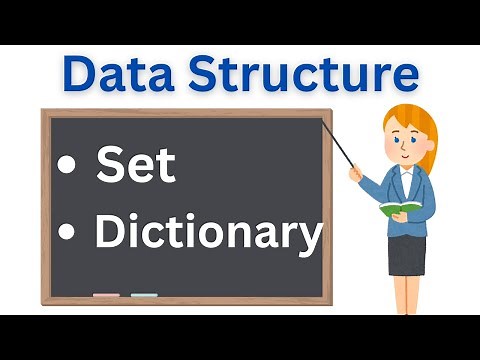 Set And Dictionary | Data Structures | Python Tutorials