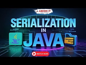 Free Workshop On Serialization in Java | Ashok IT.