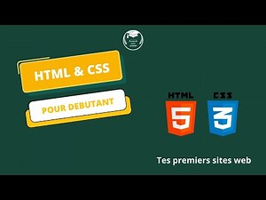 Apprendre le HTML et CSS pour les Débutants : Guide Complet (Premiers Pas)