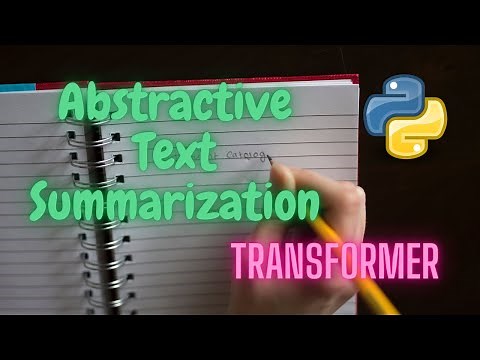 Abstractive Text Summarization using Transformer Model | Deep Learning | Python