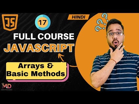 JavaScript Tutorial in Hindi #17 | JavaScript Array Basics (2025)