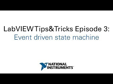 LabVIEW Tips&Tricks Episode 3: Event driven state machine