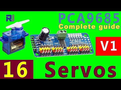 Complete guide to PCA9685 16 channel Servo controller for Arduino V1 RJT27
