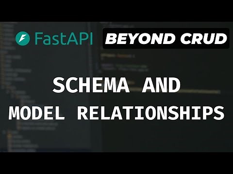 Model And Schema Relationships (One To Many SQLModel) - FastAPI Beyond CRUD (Part 14)