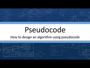 Pseudocode - How do design an algorithm using pseudocode