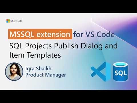 SQL Database Projects in VS Code: Publish Dialog & Item Templates
