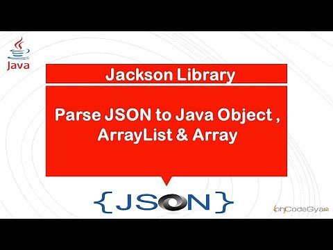 Parse JSON to Java Object,ArrayList & Array Using Jackson Library