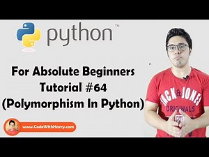 Polymorphism In Python | Python Tutorials For Absolute Beginners In Hindi #64