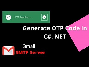 Generate OTP Code in C#. NET | setup Google SMTP Server
