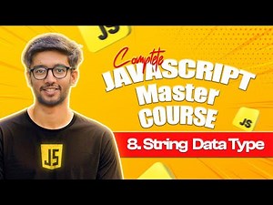 #8 String Data Type in Javascript | Javascript Master Course in Hindi/Urdu