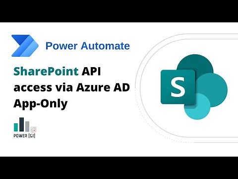 SharePoint API set up via Azure AD App-Only & Connection from Power Automate