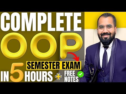 Complete OOP Object Oriented Programming in One Shot (5 Hours) | Semester Exam | In Hindi