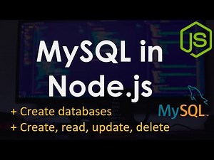 MySQL in Node.js Tutorial | CRUD and Creating Databases