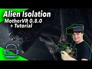 Alien Isolation MotherVR Mod 0.8.0 + Tutorial [Virtual Reality]