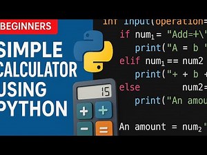 Simple Calculator Using Python for Beginners | Step-by-Step Tutorial