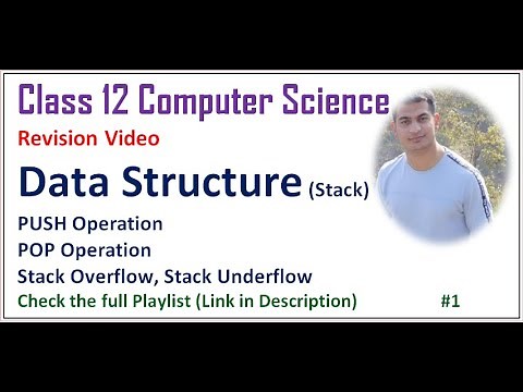 Class 12 Computer Science | Data Structure - Stack Revision #1