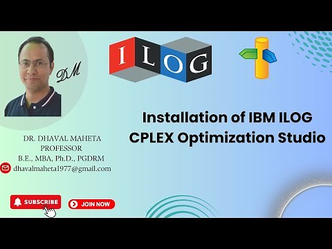 1. Installation of IBM ILOG CPLEX Optimization Studio || Dr. Dhaval Maheta