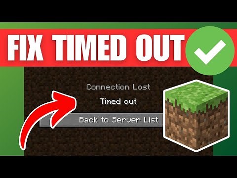 How To Fix Minecraft Connection Timed Out Error