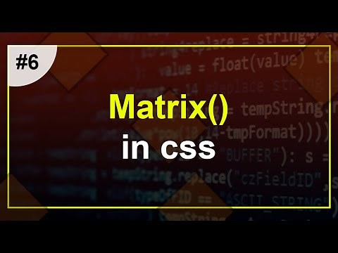 Matrix in css | how Matrix works in css | Matrix method | Matrix property | Yuvraj Academy | Part #6