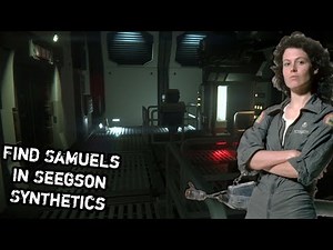 Alien Isolation - Find Samuels In Seegson Synthetics
