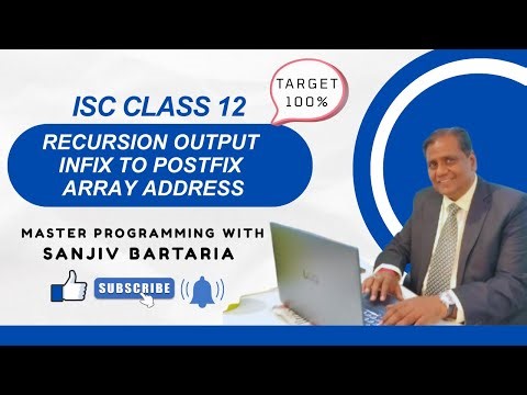 Infix to Postfix | Array | Array Address | ISC Class 12 | Computer Science | Recursion Output | Java