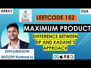 Maximum Product Subarray - Leetcode152 | Java | DP/Kadane's like approach | Part 2