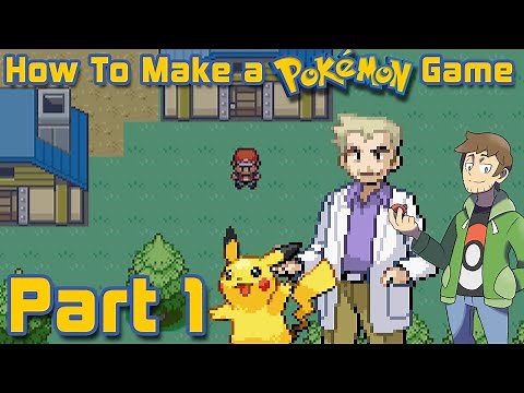 How To Make A Pokémon Game - Part 1: Getting Started