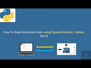 HOW TO READ SERIAL PORT DATA USING PYSERIAL PYTHON LIBRARY PART-II