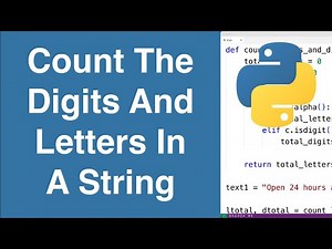 Count The Digits And Letters In A String | Python Example