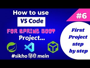 Spring boot project in VS Code | How to use VS Code for Spring Boot Project | Spring Boot Tutorial