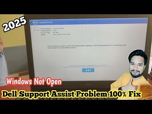 (2025Fix) Dell Support Assist Problem 100% Solved | Windows Not Open