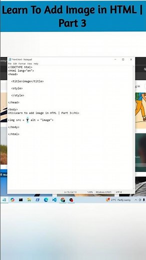 Html in Notepad Part 3 || Learn to Add Images in HTML || #htmlcss #shorts