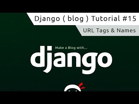 Django Tutorial #15 - Named URL's