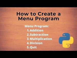 How to Create a Menu Program in Python