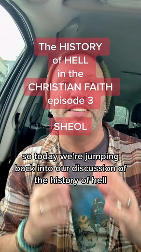 Understanding Sheol: The History of Hell in Christian Faith