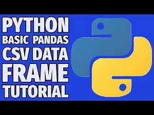 Pandas CSV Handling in Python: DataFrame Basic Tutorial