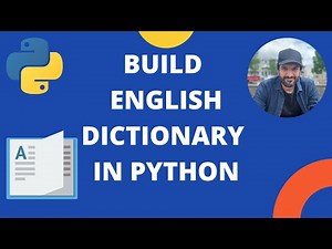 Build a simple English Dictionary in Python