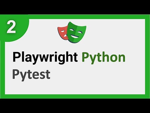 Playwright Python 2 | How to use Pytest