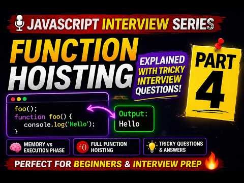 JavaScript Function Hoisting Explained | Interview Questions Part 4 🔥