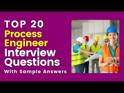 Process Engineer Interview Questions and Answers for 2026