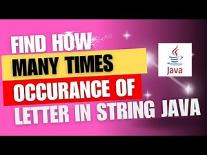 How To Count Occurrences Of Each Character In String In Java.