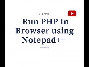 Run php Directly in Browser using Notepad++
