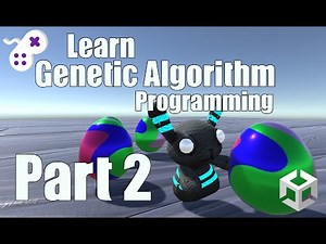 Learn Genetic Algorithm Programming in Unity Part 2