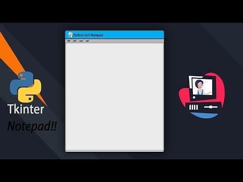 Creating a GUI Notepad In Tkinter | Python Tkinter GUI Tutorial