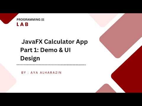 05 - JavaFX Calculator App – Part 1: Demo & UI Design