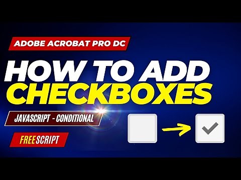 How to add checkbox and run Javascript in Adobe Acrobat Pro DC 2022 | Complete Tutorial