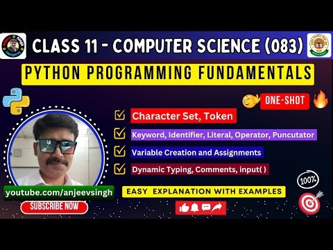 Class 11 Computer Science 083 | Python Programming Fundamentals | Tokens, Variables, input() | CBSE